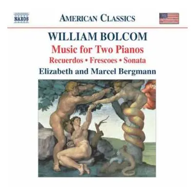 CD William Bolcom: Music For Two Pianos (Recuerdos • Frescoes • Sonata)