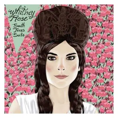 LP Whitney Rose: South Texas Suite