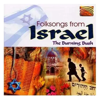 CD The Burning Bush: Folksongs From Israel