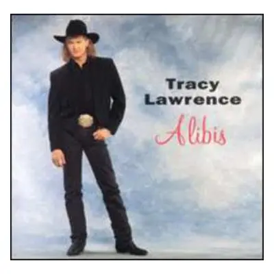 CD Tracy Lawrence: Alibis