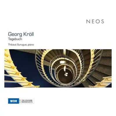 CD Georg Kröll: Tagebuch Für Klavier (Diary For Piano)