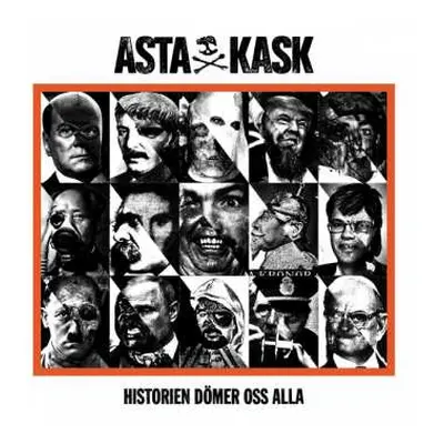 LP Asta Kask: Historien Dömer Oss Alla LTD