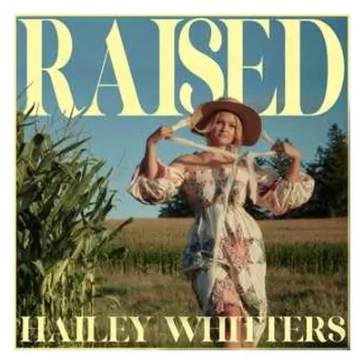 2LP Hailey Whitters: Raised