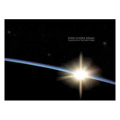 CD John Luther Adams: Canticles Of The Holy Wind