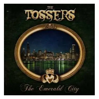 CD The Tossers: The Emerald City