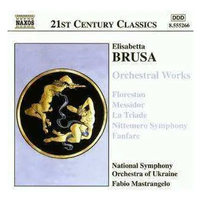 CD National Symphony Orchestra Of Ukraine: Orchestral Works: Florestan / Messidor / La Triade / 