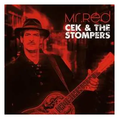 CD Cek & The Stompers: Mr. Red