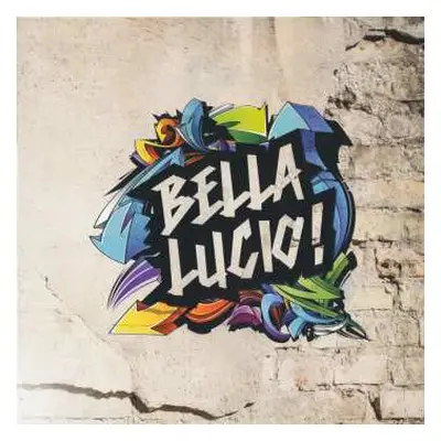 LP Various: Bella Lucio!