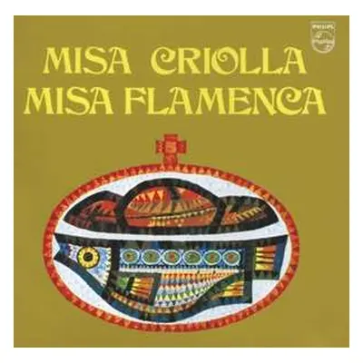 CD Various: Misa Criolla / Misa Flamenca