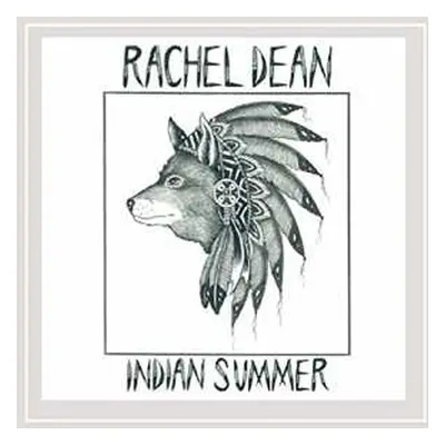 CD Rachel Dean: Indian Summer