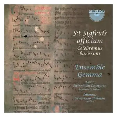 CD Ensemble Gemma: S: T Sigfrids Officium: Celebremus Karissimi