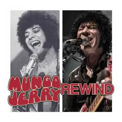 2CD Mungo Jerry: Rewind