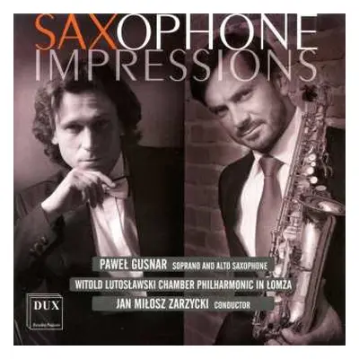 CD Frédéric Chopin: Pawel Gusnar - Saxophone Impressions