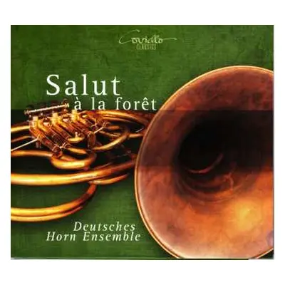 CD Various: Deutsches Horn Ensemble - Salut A La Foret