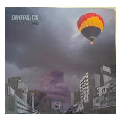 LP Dropkick: Primary Colours