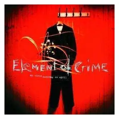 LP Element Of Crime: An Einem Sonntag Im April