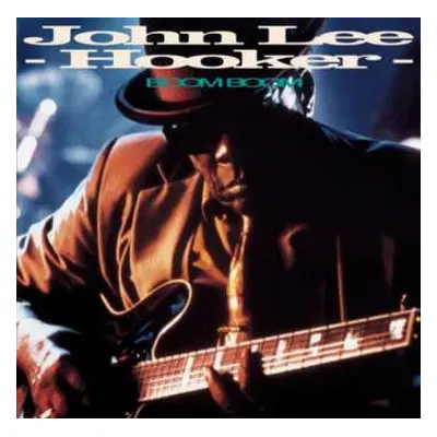 CD John Lee Hooker: Boom Boom