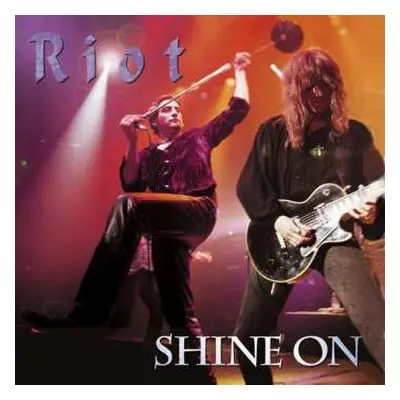 CD/DVD Riot: Shine On