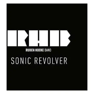 CD Ruben Hoeke Band: Sonic Revolver