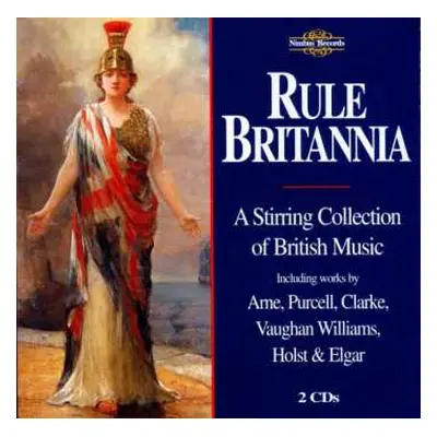 2CD Various: Rule Britannia (A Stirring Collection Of British Music)