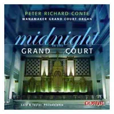 CD Peter Richard Conte: Midnight In The Grand Court