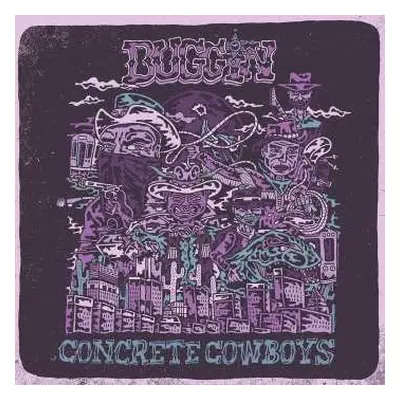 CD Buggin: Concrete Cowboys