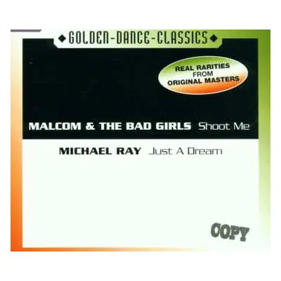 CD Malcolm & The Bad Girls: Shoot Me/just A Dream