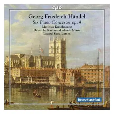 SACD Georg Friedrich Händel: Six Piano Concertos Op. 4