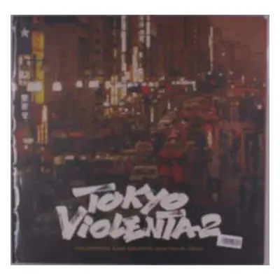 LP Tokyo Violenta 2: 70s Japanese Rare Grooves / Var: Tokyo Violenta 2 - 70's Japanese Rare Groo