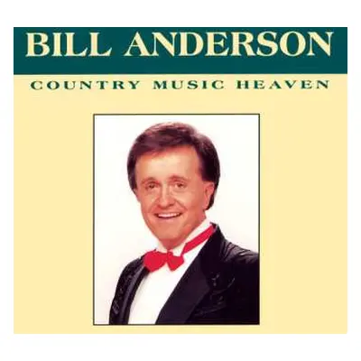 CD Bill Anderson: Country Music Heaven