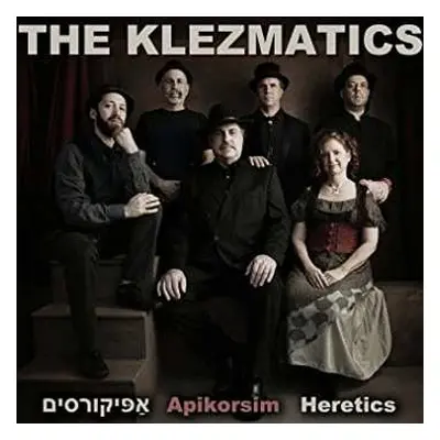 CD The Klezmatics: Apikorsim / Heretics DIGI