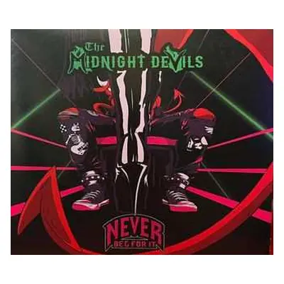 CD The Midnight Devils: Never Beg For It