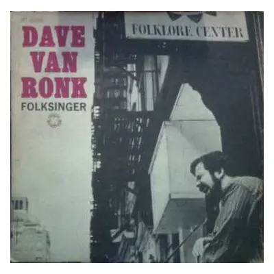 LP Dave Van Ronk: Folksinger