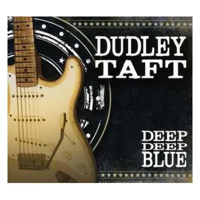 CD Dudley Taft: Deep Deep Blue