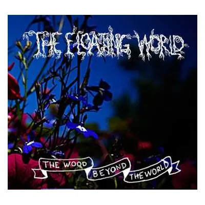 CD The Floating World: The Wood Beyond The World