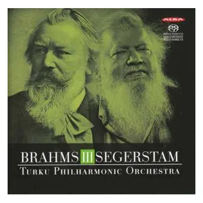 SACD Johannes Brahms: Brahms III Segerstam