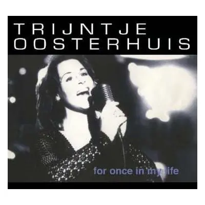 CD Trijntje Oosterhuis: For Once In My Life - Songs Of Stevie Wonder - Live