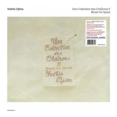 2LP Yoshio Ojima: Une Collection Des Chaînons II: Music For Spiral