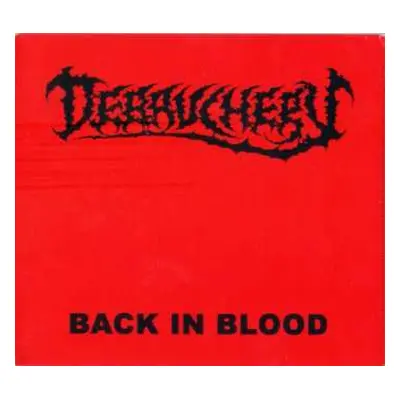 CD Debauchery: Back In Blood