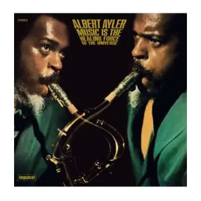 LP Albert Ayler: Music Is The Healing Force Of The Universe