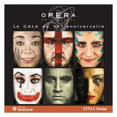 2CD Various: Opera de Montreal: Le Gala Du 30e Anniversaire