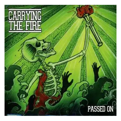 SP Carrying The Fire: Passed On