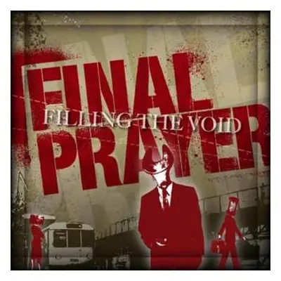 CD Final Prayer: Filling The Void