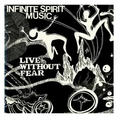 CD Infinite Spirit Music: Live Without Fear