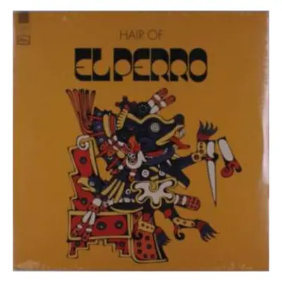 LP El Perro: Hair Of