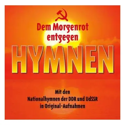 CD Various: Dem Morgenrot Entgegen: Hymnen