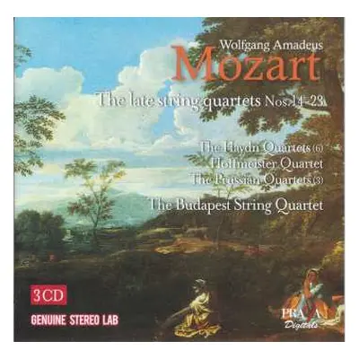 3CD Wolfgang Amadeus Mozart: The Late String Quartets No. 14-23