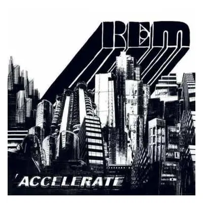 CD R.E.M.: Accelerate