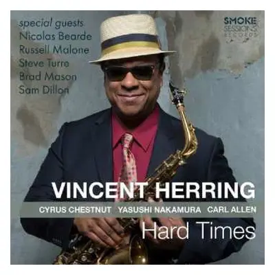 CD Vincent Herring: Hard Times