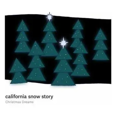 CD California Snow Story: Christmas Dreams